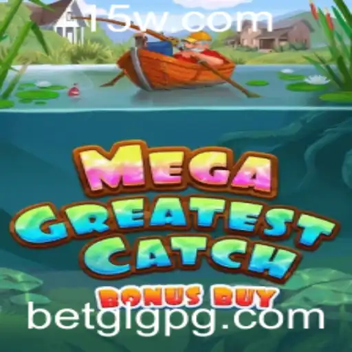 Descubra o Empolgante Mundo de MegaGreatestCatchBonusBuy